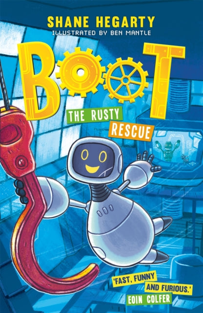 Book cover of: BOOT: The Rusty Rescue. By: Shane Hegarty