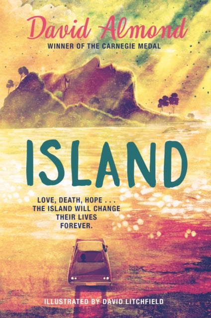 Book cover of: Island. By: David Almond
