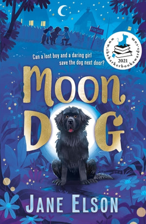 Moon Dog, A heart-warming animal tale of bravery and friendship
