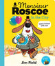 Book cover of: Monsieur Roscoe in the City. By: Jim Field