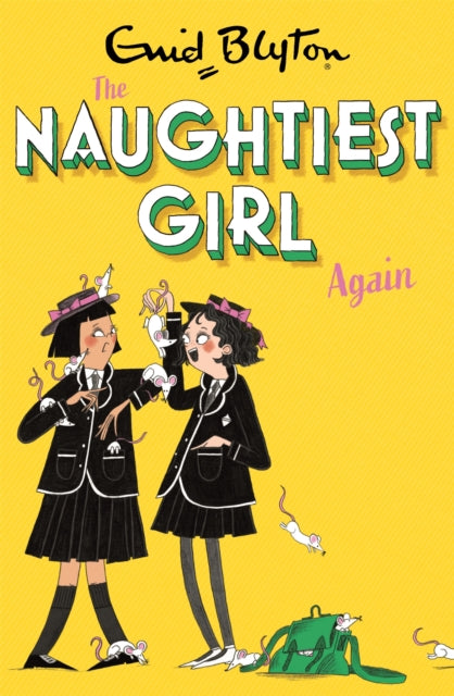 Book cover of: Naughtiest Girl: Naughtiest Girl Again. By: Enid Blyton