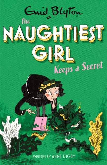 Book cover of: Naughtiest Girl: Naughtiest Girl Keeps A Secret. By: Enid Blyton