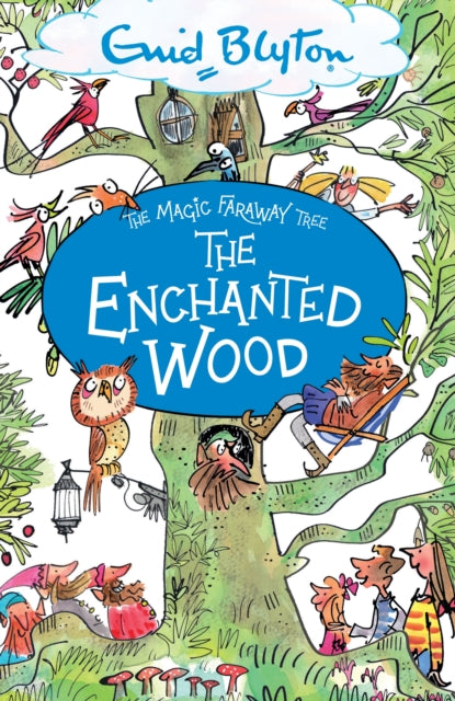 Magic Faraway Tree: The Enchanted Wood, Book 1 9781444959451 Enid Blyton