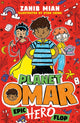 Planet Omar: Epic Hero Flop, Book 4 9781444960983 Zanib Mian