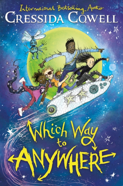 Book cover of: Which Way to Anywhere. By: Cressida Cowell
