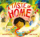 Taste of Home, A scrumptious picture book celebration of food and family 9781444969368 Anna Wilson