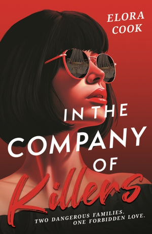 In the Company of Killers, a twisty YA mafia thriller