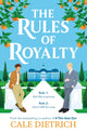 Rules of Royalty, A deliciously royal queer summer romance from the bestselling co-author of If This Gets Out 9781444980578 Cale Dietrich