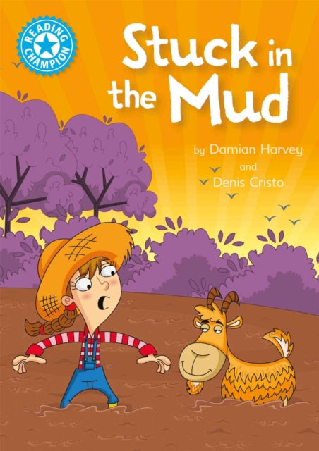 Book cover of: Reading Champion: Stuck in the Mud. By: Damian Harvey