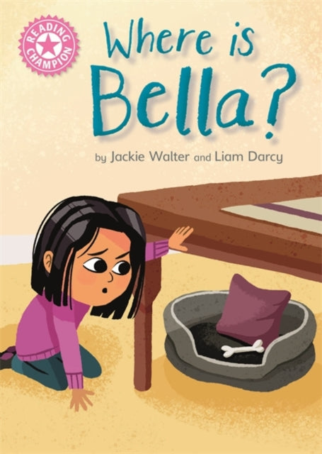 Book cover of: Reading Champion: Where is Bella?