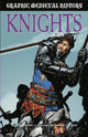 Book cover of: Graphic Medieval History: Knights. By: Gary Jeffrey