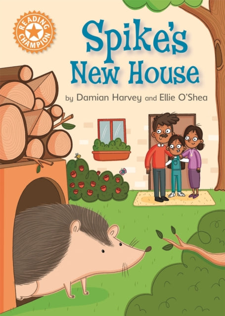 Book cover of: Reading Champion: Spike's New House. By: Damian Harvey