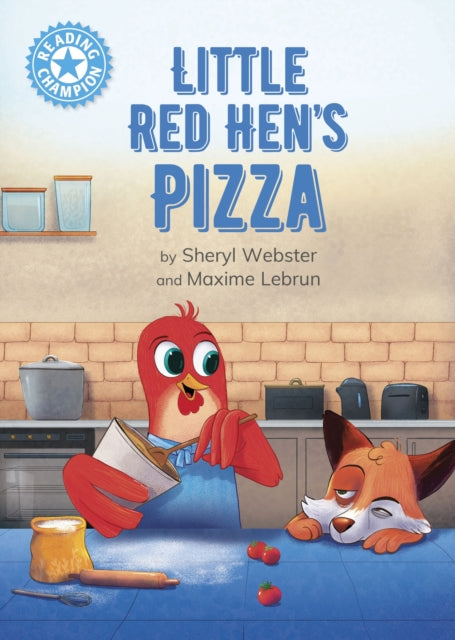 Book cover of: Reading Champion: Little Red Hen's Pizza. By: Franklin Watts