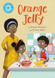 Book cover of: Reading Champion: Orange Jelly. By: Sheryl Webster