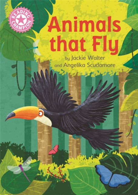 Book cover of: Reading Champion: Animals That Fly. By: Franklin Watts