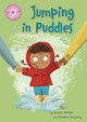 Book cover of: Reading Champion: Jumping in Puddles. By: Jackie Walter