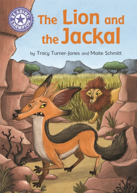 Book cover of: Reading Champion: The Lion and the Jackal. By: Tracy Turner-Jones