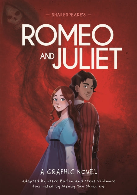 Classics in Graphics: Shakespeare's Romeo and Juliet, A Graphic Novel 9781445180069 Steve Barlow