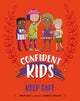 Book cover of: Confident Kids!: Keep Safe. By: Honor Head