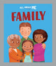 Book cover of: All About Me: Family. By: Dan Lester