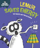 Nature Matters: Lemur Saves Energy 9781445186702 Sue Graves