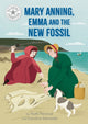 Reading Champion: Mary Anning, Emma and the new Fossil, Independent Reading White 10 9781445188997 Ruth Percival