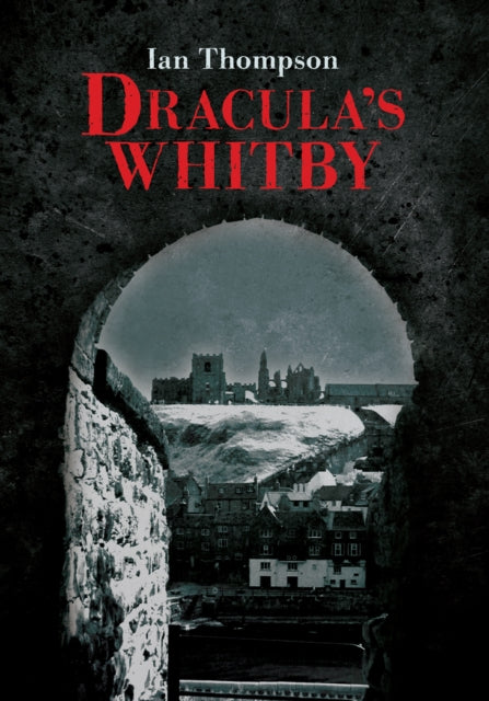 Book cover of: Dracula's Whitby
