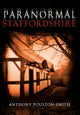 Book cover of: Paranormal Staffordshire. By: Mark Austin