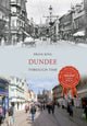 Book cover of: Dundee Through Time