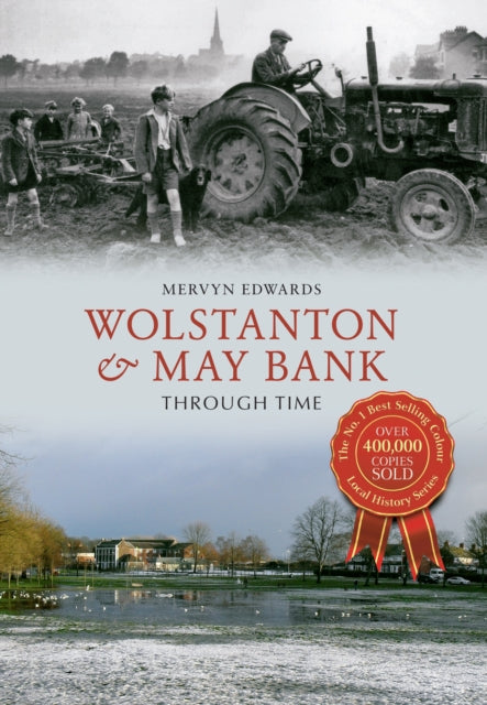 Book cover of: Wolstanton & May Bank Through Time