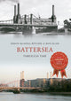 Book cover of: Battersea Through Time. By: Simon McNeill-Ritchie