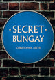 Book cover of: Secret Bungay. By: Christopher Reeve