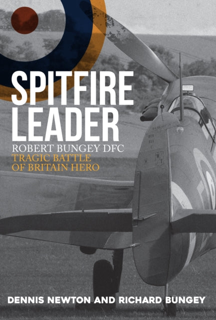 Book cover of: Spitfire Leader. By: Dennis Newton
