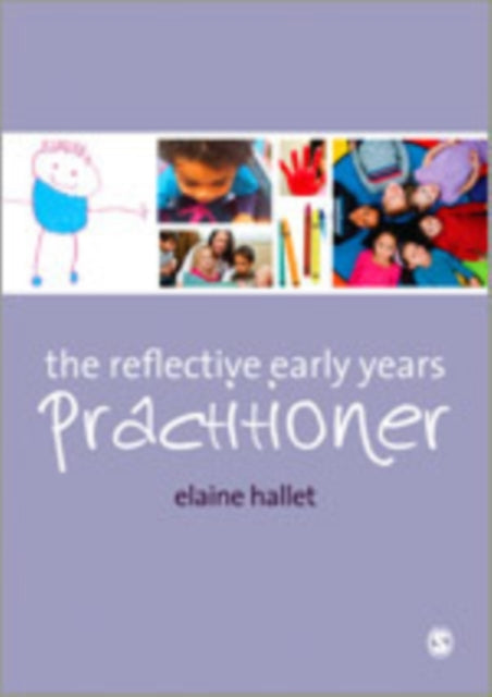 Book cover of: Reflective Early Years Practitioner. By: Elaine Hallet