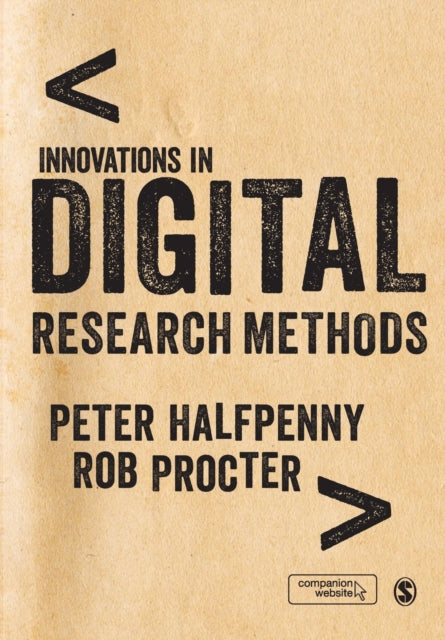 Book cover of: Innovations in Digital Research Methods. By: Peter J. Halfpenny