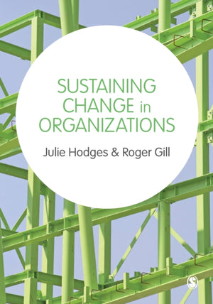 Sustaining Change in Organizations