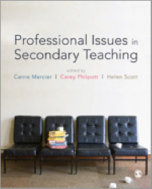 Book cover of: Professional Issues in Secondary Teaching