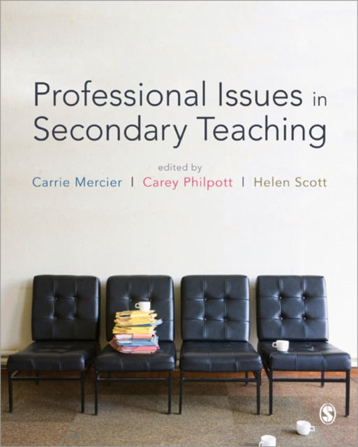Book cover of: Professional Issues in Secondary Teaching