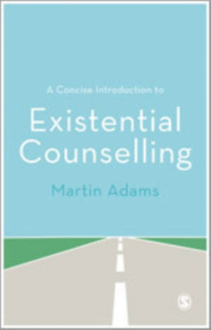 Concise Introduction to Existential Counselling