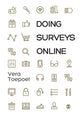 Book cover of: Doing Surveys Online. By: Vera Toepoel