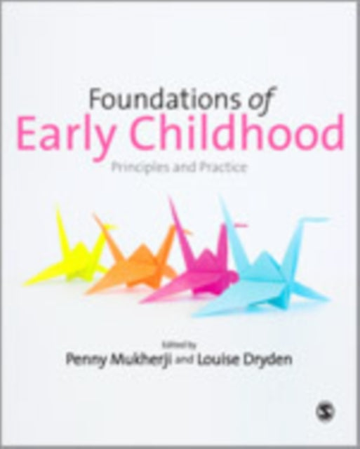 Book cover of: Foundations of Early Childhood. By: Penny Mukherji