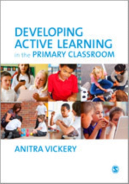 Book cover of: Developing Active Learning in the Primary Classroom