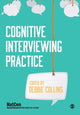 Book cover of: Cognitive Interviewing Practice. By: Debbie Collins