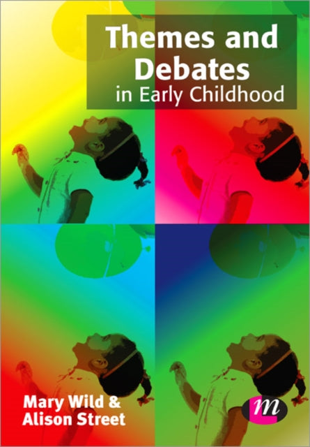 Book cover of: Themes and Debates in Early Childhood