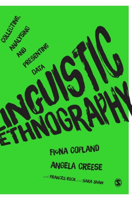 Book cover of: Linguistic Ethnography. By: Fiona Copland