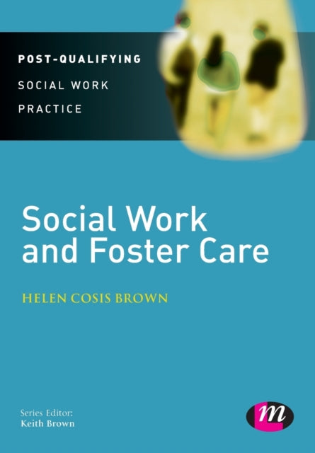 Book cover of: Social Work and Foster Care