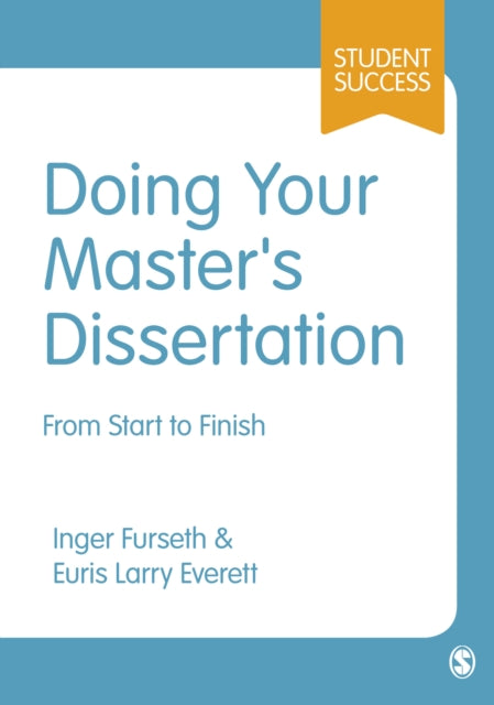 Book cover of: Doing Your Master's Dissertation. By: Euris Larry Everett
