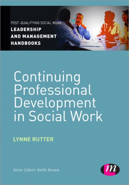Book cover of: Continuing Professional Development in Social Care. By: Lynne Rutter