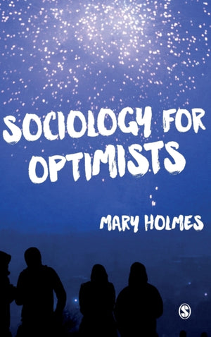 Sociology for Optimists