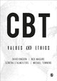 Book cover of: CBT Values and Ethics. By: David Kingdon